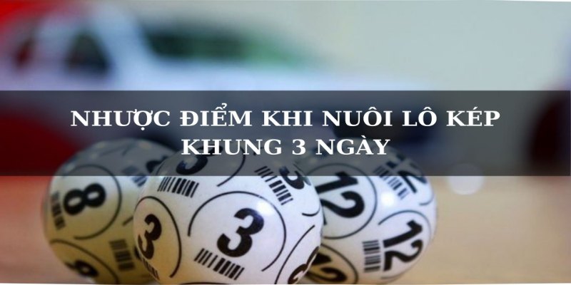 Nhược điểm khi nuôi trật lô kép