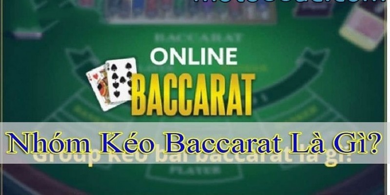 Thông tin về nhóm kéo Baccarat lừa đảo đang tràn lan trên mạng 